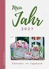 Kalender Mein Jahr 2027 von Bianka Bleier