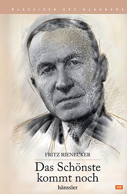 E-Book (epub) Das Schönste kommt noch von Fritz Rienecker