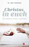 E-Book (epub) Christus in Euch von W. Ian Thomas