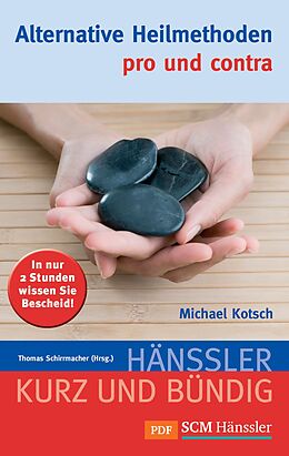 E-Book (pdf) Alternative Heilmethoden - pro und contra von Michael Kotsch
