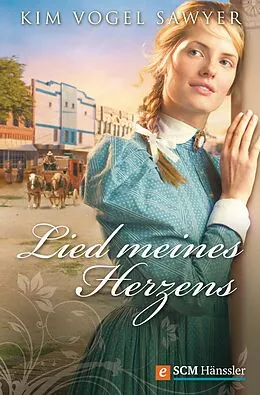 E-Book (epub) Lied meines Herzens von Kim Vogel Sawyer