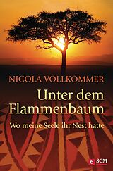 E-Book (epub) Unter dem Flammenbaum von Nicola Vollkommer