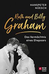E-Book (epub) Ruth und Billy Graham von Hanspeter Nüesch