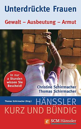 E-Book (epub) Unterdrückte Frauen von Thomas Schirrmacher, Christine Schirrmacher