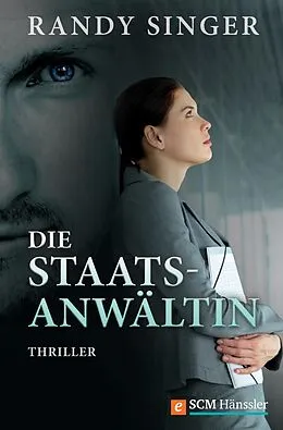 E-Book (epub) Die Staatsanwältin von Randy Singer