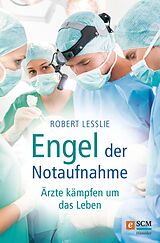 E-Book (epub) Engel der Notaufnahme von Robert Lesslie