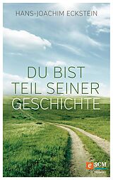 E-Book (epub) Du bist Teil seiner Geschichte von Hans-Joachim Eckstein