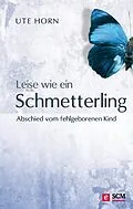 E-Book (epub) Leise wie ein Schmetterling von Ute Horn