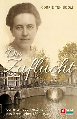 E-Book (epub) Die Zuflucht von Corrie ten Boom