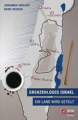 E-Book (epub) Grenzenloses Israel von Heinz Reusch, Johannes Gerloff