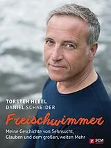 E-Book (epub) Freischwimmer von Torsten Hebel, Daniel Schneider