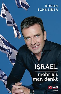E-Book (epub) Israel - Mehr als man denkt von Doron Schneider