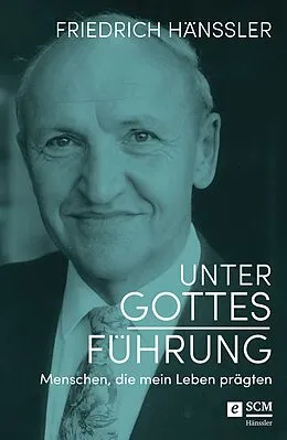 E-Book (epub) Unter Gottes Führung von Friedrich Hänssler
