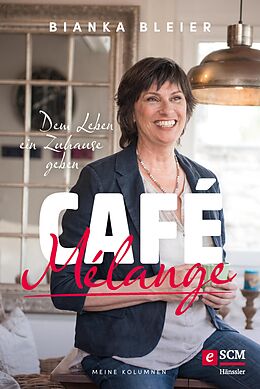E-Book (epub) Café Mélange von Bianka Bleier
