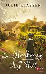 E-Book (epub) Die Herberge von Ivy Hill von Julie Klassen