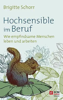 E-Book (epub) Hochsensible im Beruf von Brigitte Schorr
