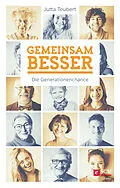 E-Book (epub) Gemeinsam besser von Jutta Teubert