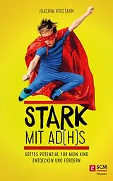 E-Book (epub) Stark mit AD(H)S von Joachim Kristahn