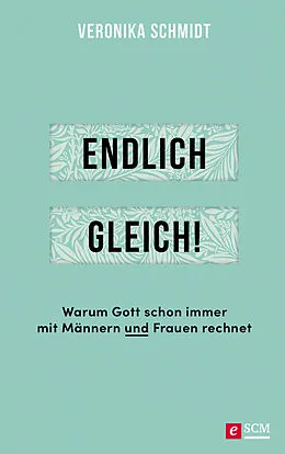 E-Book (epub) Endlich gleich! von Veronika Schmidt