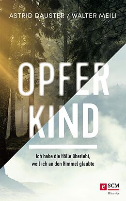 E-Book (epub) Opferkind von Astrid Dauster, Walter Meili