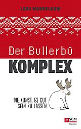 E-Book (epub) Der Bullerbü-Komplex von Lars Mandelkow