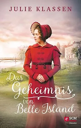 E-Book (epub) Das Geheimnis von Belle Island von Julie Klassen