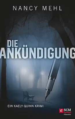 E-Book (epub) Die Ankündigung von Nancy Mehl