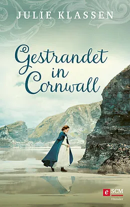 E-Book (epub) Gestrandet in Cornwall von Julie Klassen