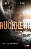 E-Book (epub) Die Rückkehr von Nancy Mehl