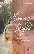 E-Book (epub) Shining bright von Christina Walch