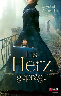 E-Book (epub) Ins Herz geprägt von Crystal Caudill