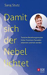 E-Book (epub) Damit sich der Nebel lichtet von Saraj Stutz