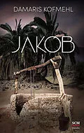 E-Book (epub) Jakob von Damaris Kofmehl