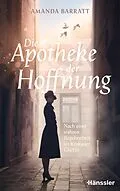E-Book (epub) Die Apotheke der Hoffnung von Amanda Barratt