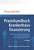 E-Book (pdf) Praxishandbuch Krankenhausfinanzierung von Thomas Vollmöller