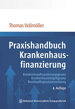 E-Book (epub) Praxishandbuch Krankenhausfinanzierung von Thomas Vollmöller