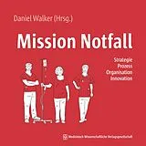 Kartonierter Einband Mission Notfall von