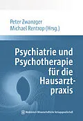 E-Book (pdf) Psychiatrie und Psychotherapie für die Hausarztpraxis von 