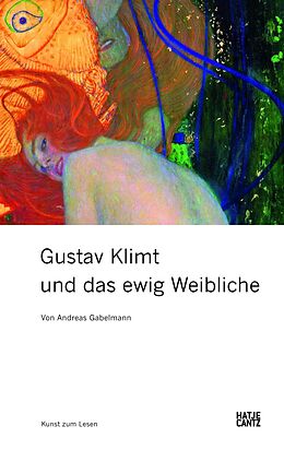 E-Book (epub) Gustav Klimt und das ewig Weibliche von Andreas Gabelmann