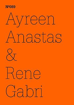 E-Book (epub) Ayreen Anastas & Rene GabriFragments from conversationsbetween free persons andcaptive persons concerningthe crisis of everythingeverywhere, the needfor great fictions withoutproper names, the premiseof the commons, theexploitation of our everydaycommunism von Ayreen Anastas