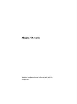 Kartonierter Einband Alejandro Cesarco von Matthias Michalka, Manuela Ammer, Angie u a Keefer