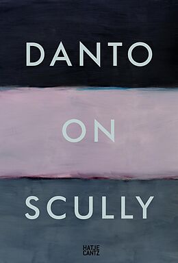 Livre Relié Danto on Scully de Sean Scully, Arthur C Danto