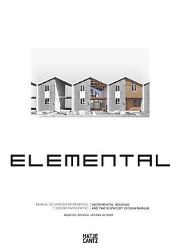 Kartonierter Einband Elemental von Alejandro Aravena, Andrés Iacobelli