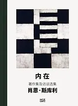 Fester Einband Inner: The Collected Writings and Selected Interviews of Sean Scully von Sean Scully