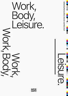 Kartonierter Einband Work, Body, Leisure von 