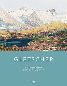 Fester Einband Gletscher von Thomas Ender