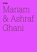E-Book (pdf) Mariam & Ashraf Ghani von Ashraf Ghani, Mariam Ghani