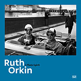 Livre Relié Ruth Orkin de Ruth Orkin, Kristen Gresh, Mary Engel