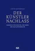 E-Book (epub) Der Künstlernachlass von Loretta Würtenberger, Karl von Trott