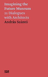 eBook (pdf) András Szántó. Imagining the Future Museum de András Szántó